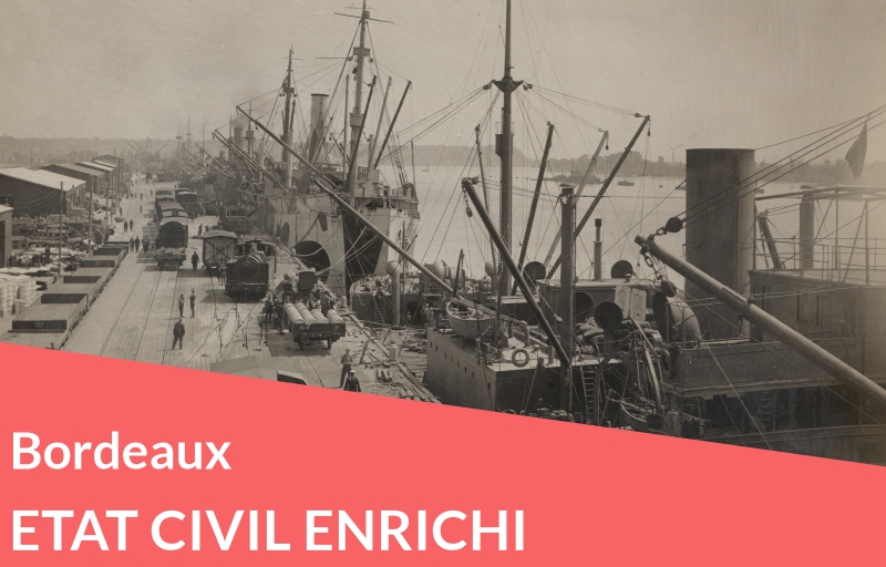 Nouveau ! Etat civil enrichi de Bordeaux