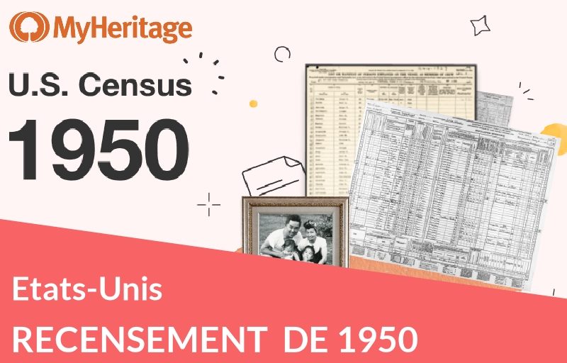 Le recensement américain de 1950 : une source unique pour retrouver votre oncle d’Amérique Le recensement américain de 1950 : une source unique pour retrouver votre oncle d’Amérique